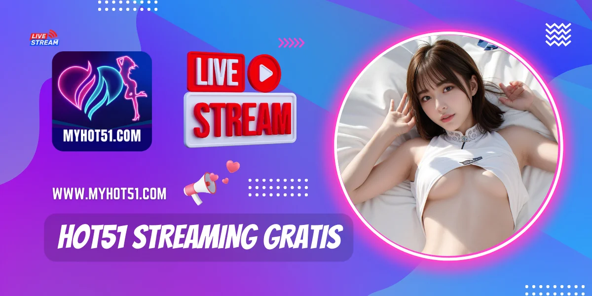 Hot51 Streaming Gratis